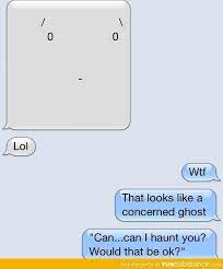Concerned Ghost Funsubstance Funny Text Messages Funny Texts Funny Emoji Texts