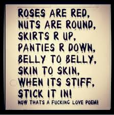 Dirty roses are red poems roses are red dirty quotes quotesgram roses are red dirty quotes quotesgram roses are red dirty quotes quotesgram. Roses Are Red Dirty Quotes Quotesgram