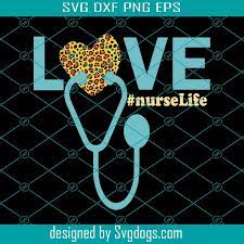 Free Free 339 Love Nurse Life Svg SVG PNG EPS DXF File