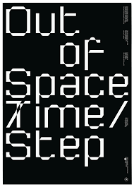 Out Of Space Time Step Autograph Peter Korsman Frgtwn Graphic Design Typography Poster Minimal Graphic Design Typography Poster