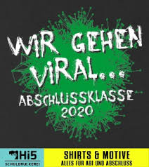 #viralgehen | 290k people have watched this. Abschlussspruch Wir Gehen Viral Viele Motiv Ideen Auf Schuldruckerei Com