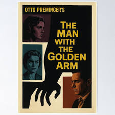 The man with the golden arm" Poster by Mauswohn | Redbubble