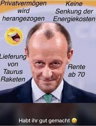 Söder sagt: Die Ampel ist Geschichte. Das wäre schön. Die WELT schreibt  aber zurecht: Merz ist drauf und dran, „der entschlossenste Kanzler zu  werden, den die Ampel je hatte.“ Merz wird alles