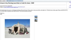 $185 (mod > modesto) pic hide this posting restore restore this posting. 8 Crazy Desperate Craigslist Offers For Burning Man Tickets