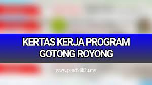 Pembentangan kertas kerja program gotong royong pembersihan tanah perkuburan islam. Kertas Kerja Gotong Royong Pendidik2u