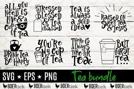 Tea Quote Bundle Svg Files Cutting Files 133282 Cut Files Design Bundles