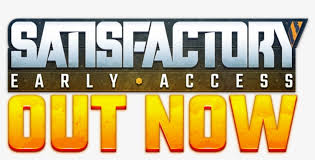 Here you can download satisfactory for free! Satisfactory Outnow Logo Orange Png Image Transparent Png Free Download On Seekpng