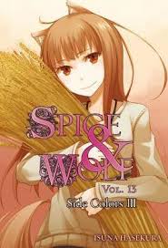 Spice And Wolf Vol 13 Light Novel Isuna Hasekura 9780316336611