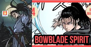 Bowblade spirit chapter 74 english | potatoscan | read free online | the bow is a weapon that dominates everything in sight, even for targets hiding at distances too far for the eyes to see. Bowblade Spirit Manhwatop