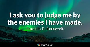 Roosevelt quotations about war, democracy and country. Top 10 Franklin D Roosevelt Quotes Brainyquote