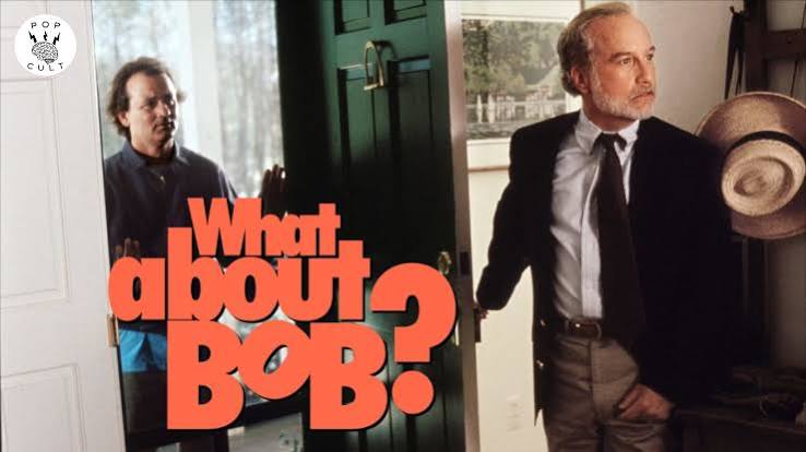 Movie Review – What About Bob? – PopCult Reviews