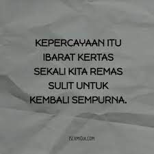 Pertahan diri subjek kuat, tidak mudah terpancing isu, bertindak mengandalkan perasaan, tertutup, keras kepala mampu merahasiakan sesuatu. Gambar Kata Kepercayaan Ibarat Kertas Kata Lawak