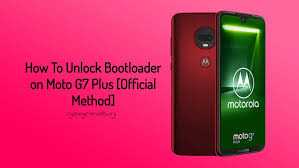 Oct 20, 2021 · way 1. How To Unlock Bootloader On Moto G7 Plus Official Method Cyanogen Mods
