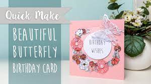 Lisa used my buttons jars and labels die along with the buttons, borders and trim sizzix die to create these lovely layered card design. Beautiful Butterfly Birthday Card Sizzix Youtube