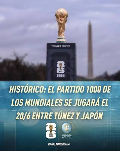 🏆HISTÓRICO: EL PARTIDO 1000 DE LOS MUNDIALES SE JUGARÁ EL 20/6 ENTRE TÚNEZ Y JAPÓN El Mundial 2026 tendrá un capítulo histórico en México. Gianni Infantino confirmó que el partido número 1000