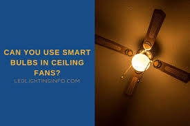 There is a remote control kit installed for the fan. Can You Use Smart Bulbs In Ceiling Fans Led Lighting Info