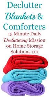 How To Declutter Blankets Comforters Comforter Storage Home Storage Solutions Declutter