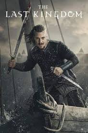 Series Download The Last Kingdom Complete Season 4 The Last Kingdom The Last Kingdom Actors Uhtred Of Bebbanburg