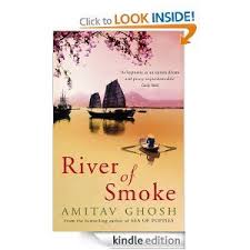 River of Smoke (Ibis Trilogy 2) by Amitav Ghosh