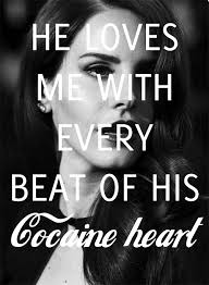 Off To The Races Lana Del Rey Quotes Lana Del Rey Lyrics Lana Del Rey