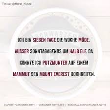 Schwarzer Kaffee Schwarzer Kaffee Arbeit Lustig Zitate Lustig