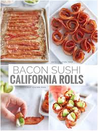 Keto Bacon California Rolls Low Carb Sushi Recipe