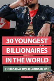 Top 30 Youngest Billionaires In The World Under 40 (2020) in 2020 |  Billionaire, Forbes, Young