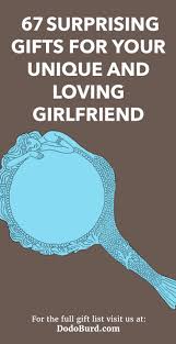 Forget makeup and designer handbags, win their love by making them their very own handcrafted gifts. Some Unique Gifts For Girlfriend Online