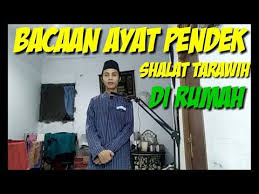 Berapa jumlah rakaat salat tarawih yang benar? Bacaan Surat Surat Pendek Shalat Tarawih Di Rumah Youtube Di 2020 Membaca Surat Youtube