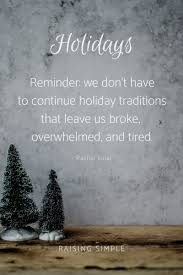 Be Kind To Yourself This Holiday Season Www Nutritional Cleansing Co Nz Holiday Quotes Quotes To Live By Christmas Quotes