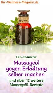 Rezept Massageol Gegen Erkaltung Selber Machen Massageol Selber Machen Massageol Massage Ol