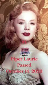 Piper Laurie (born Rosetta Jacobs; January 22, 1932