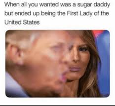 You have to settle your demands from the most mattered to the least, such as the age range you can just purposely be in the places where wealthy and rich men are. 25 Best Sugar Daddy Memes A Sugar Daddy Memes First Ladies Memes And Memes