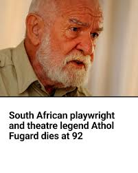 Athol Fugard died in Stellenbosch