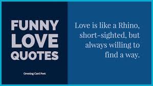Your father must be an daily quote. Funny Love Quotes And Romantic Sayings Greeting Card Poet