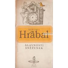 Nakonec ale film prošel a byl promítán. Bohumil Hrabal Slavnosti Snezenek