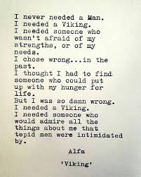 I Need A Viking Words Quotes Inspirational Quotes