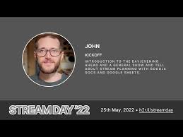 Kickoff with John • Stream Day '22