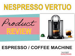 Search for info about nespresso coffee machine. Nespresso Vertuo Espresso Coffee Maker Review A Mother S Best Friend Mama Questions