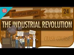 The Industrial Revolution Crash Course European History 24 Youtube Industrial Revolution Crash Course European History