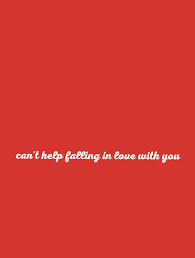 Elvis Presley Can T Help Falling In Love текст Can T Help Falling Falling In Love With You Elvis Presley Cant Help Falling In Love Falling In Love Quotes Twist And Shout