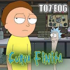 T07E05 Sin Rickmort — Curva Finita — Cuonda