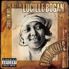 Pig Iron Sally (Album Version) [Explicit] song by Lucille Bogan from Shave  'Em Dry: The Best Of Lucille Bogan [Explicit]