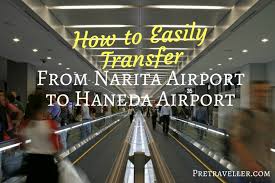 How To Easily Transfer From Narita Airport To Haneda Airport In 2020 Pretraveller