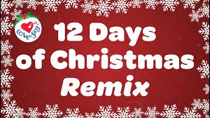 12 Days Of Christmas Remix Christmas Song With Lyrics 2020 Youtube