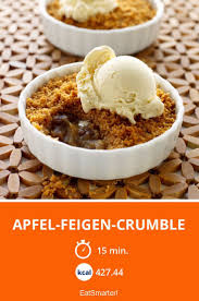 Apfel Feigen Crumble Rezept Feigen Lebensmittel Essen Dessert Ideen