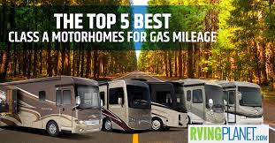 The Top 5 Best Class A Motorhomes For Gas Mileage