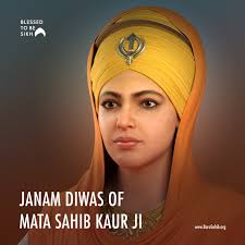 SikhFaith #SikhHistory #MotherOfTheKhalsaPanth #JagatMata #MataSahibKaurJi  #JanamDiwasofMataSahibKaurJi #KhlasaPanth #GuruGobindSinghJi Today is Janam  Diwas of Mata Sahib Kaur Ji. In Sikh History, Mata Sahib Kaur Ji has a very  distinct role and place. Mata