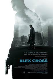 Friday Film Review Alex Cross 2012 New Movie Posters Matthew Fox Movie Posters