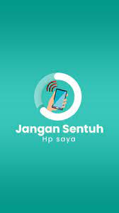 Kata kata bijak singkat penuh makna dan arti kehidupan. Jangan Sentuh Hp Saya For Android Apk Download